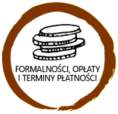 Formalnści,opłaty i terminy płatności